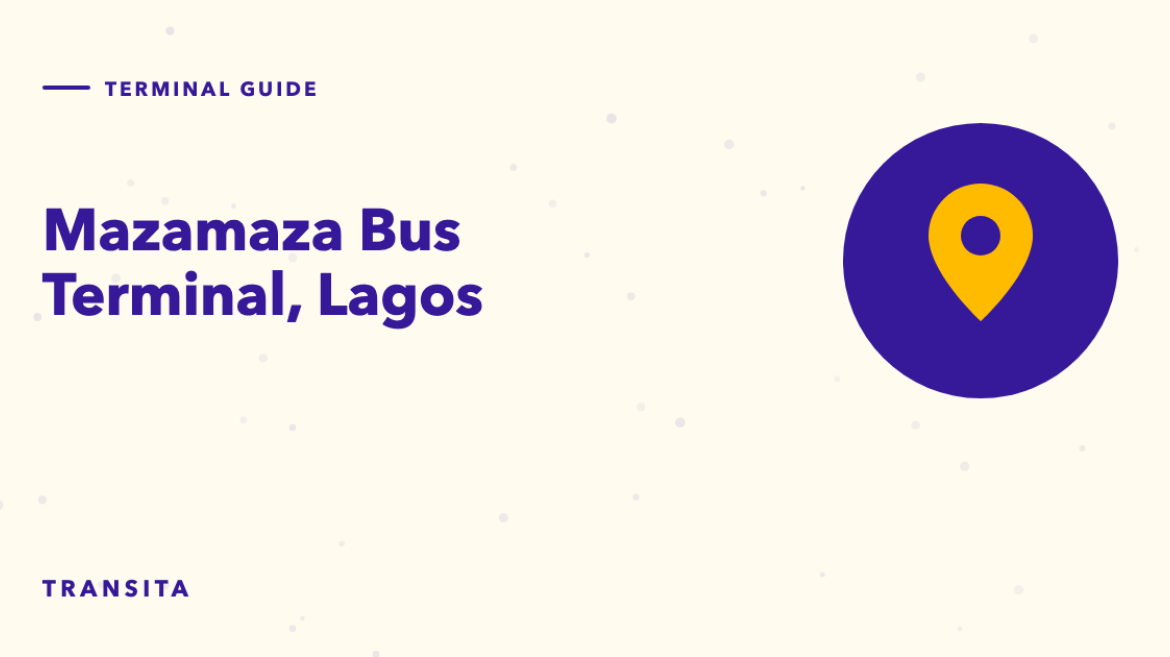 Illustrated guide cover with a map pin mark: Mazamaza Bus Terminal, Lagos.